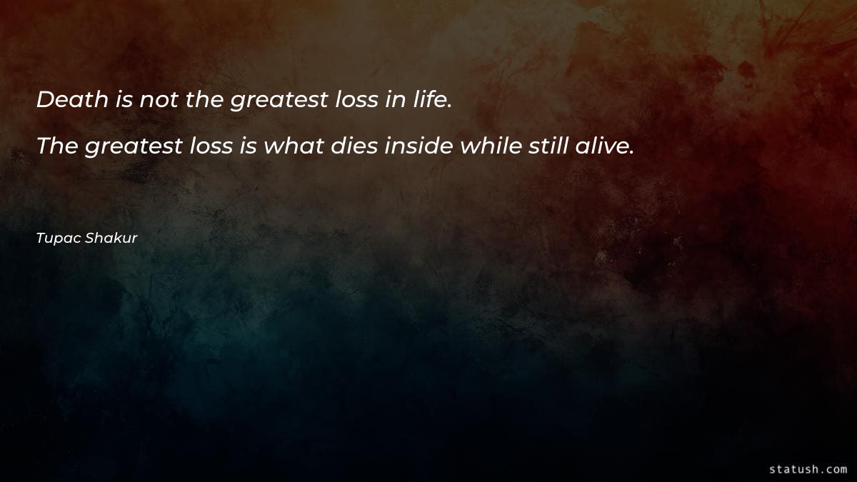 Death is not the greatest