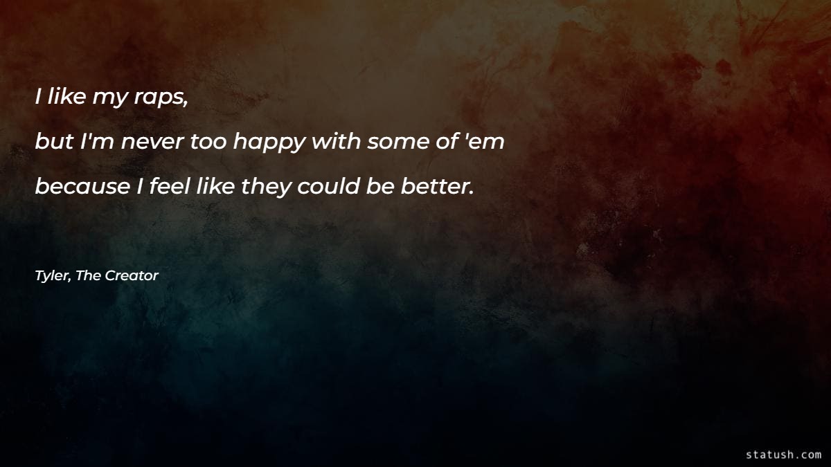 I like my raps Motivational Quotes at statush.com