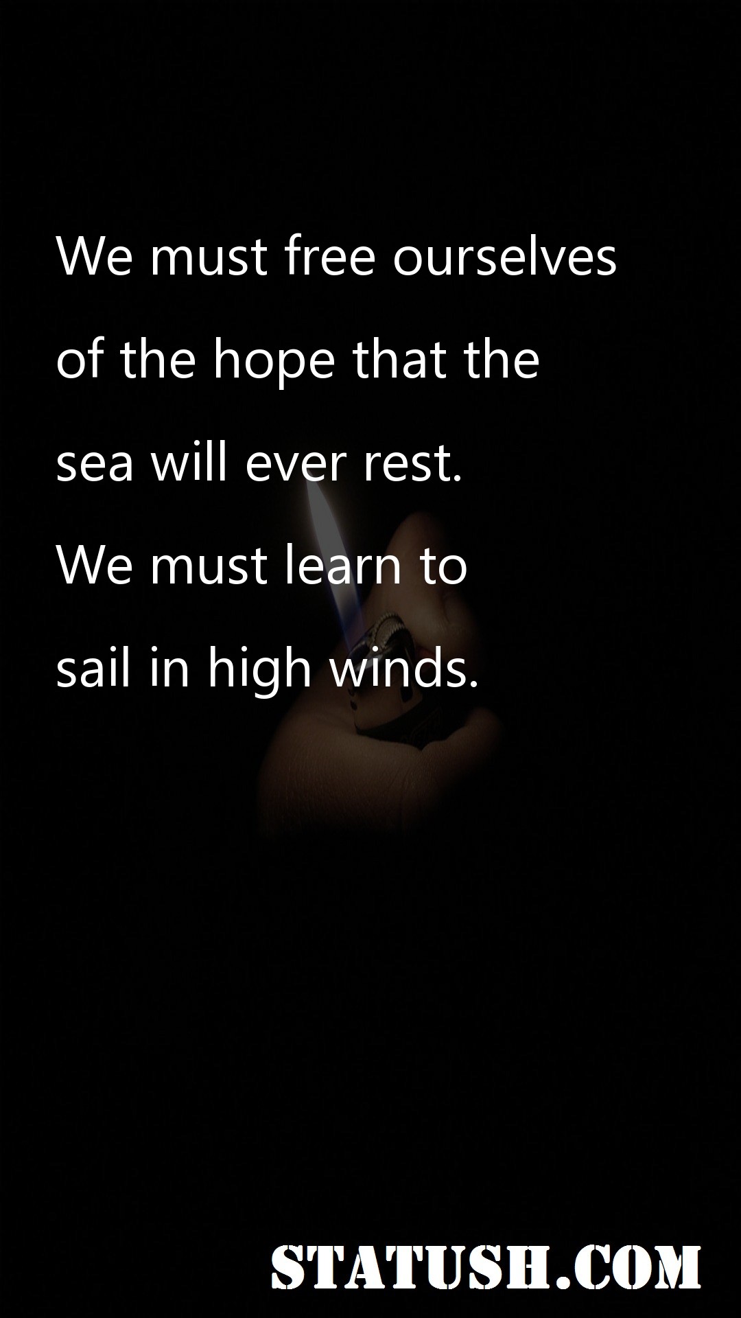 We must free ourselves Hope Quotes at statush.com