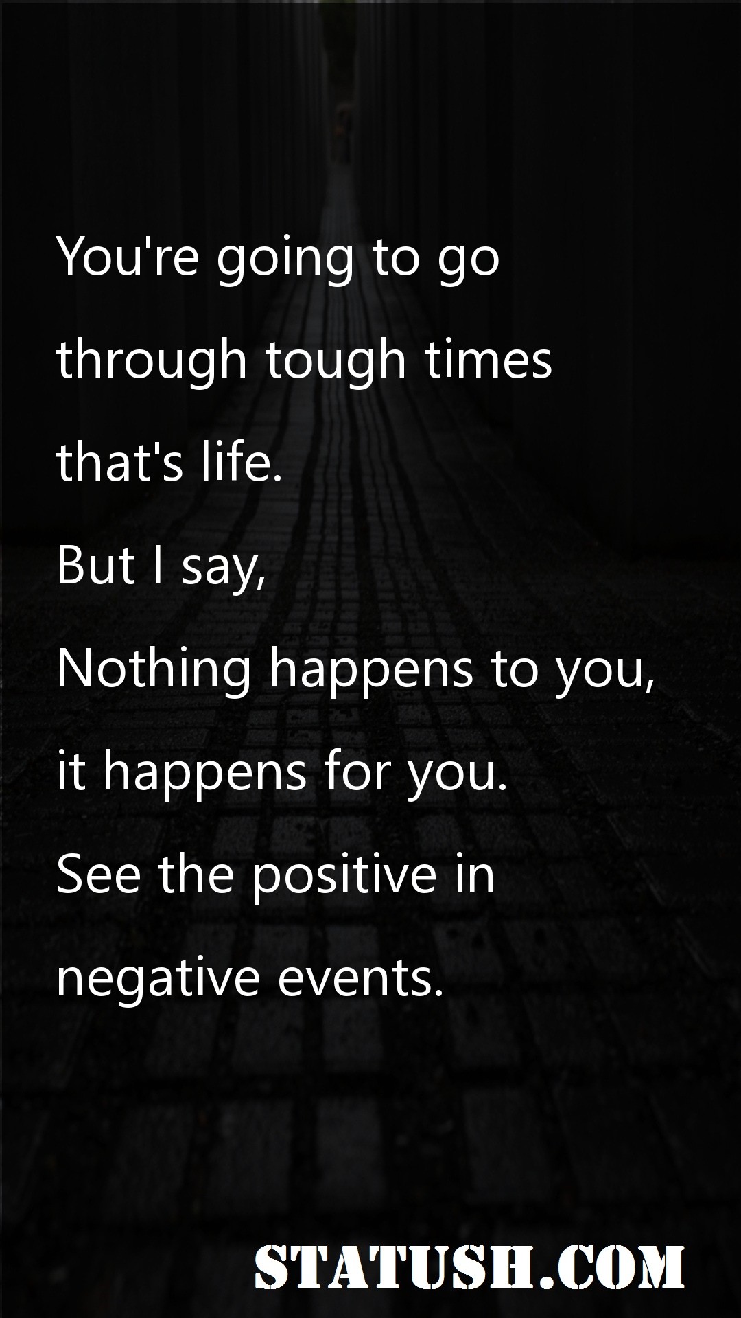 Youre going to go Life Quotes at statush.com