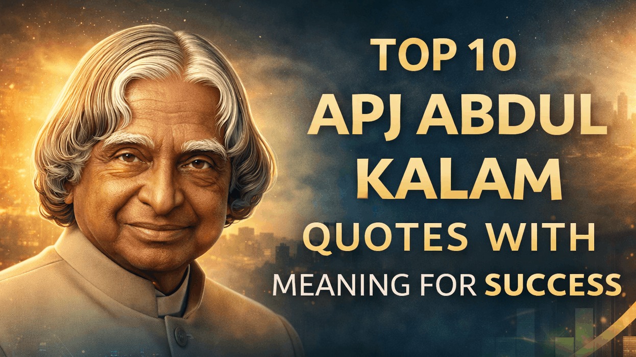 Top 10 APJ Abdul Kalam Quotes with Meaning for Success