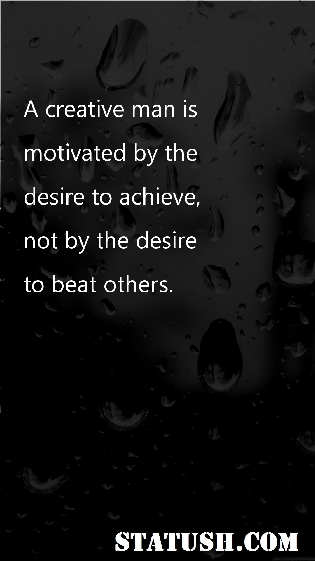A creative man is - Motivational Quotes at statush.com