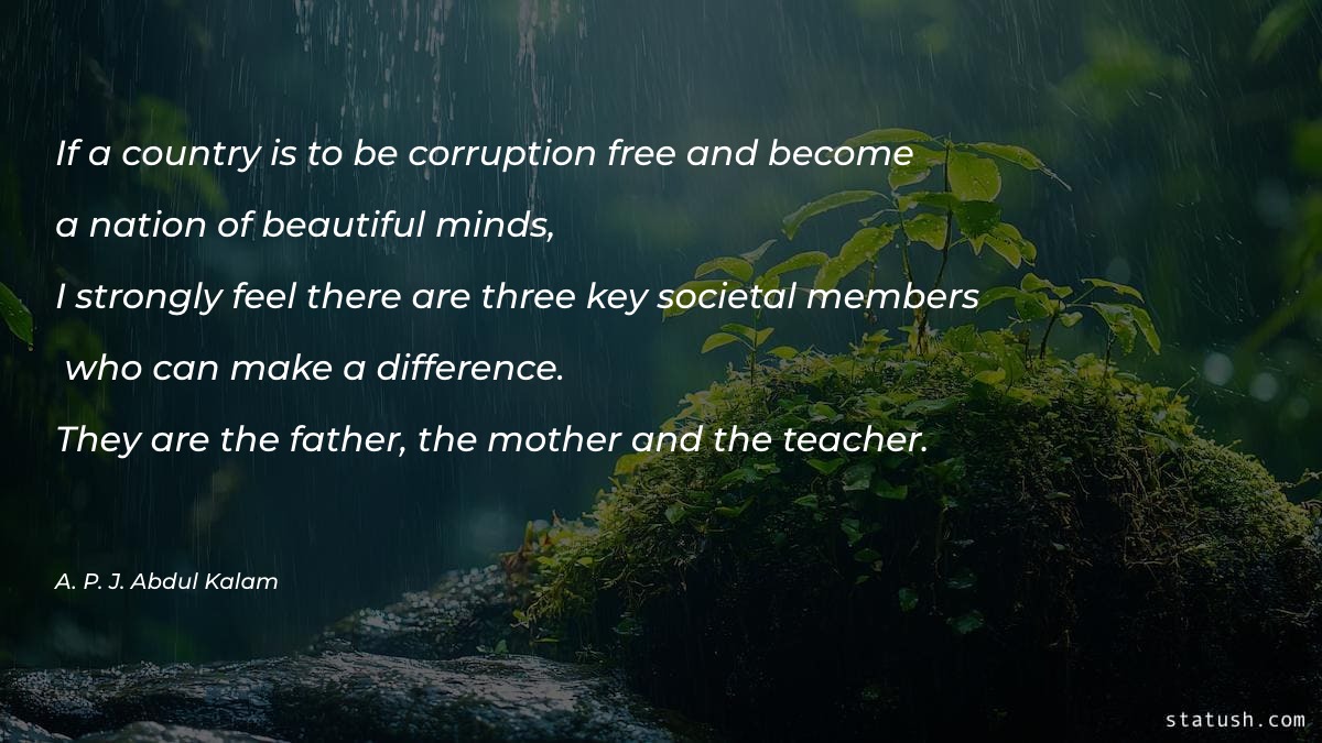 If a country is to be corruption free Motivational Quotes at statush.com