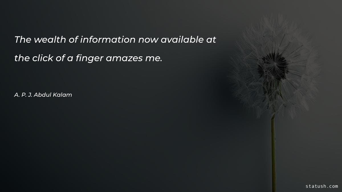 The wealth of information now Motivational Quotes at statush.com