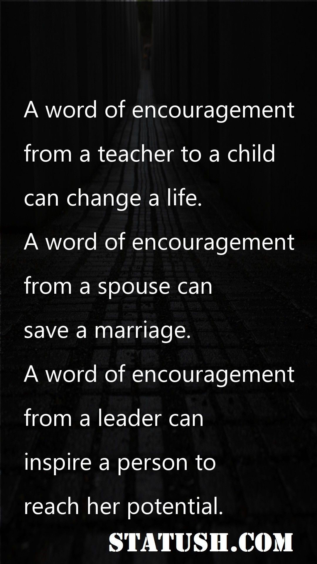 A word of encouragement - Life Quotes at statush.com