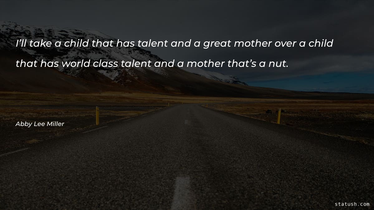 I’ll take a child that