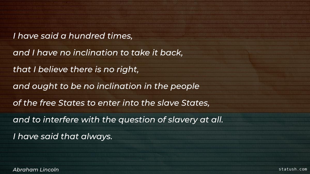 I have said a hundred times