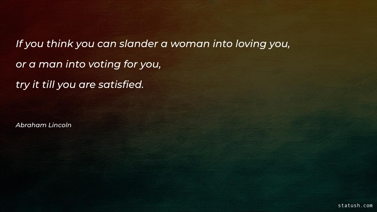 If you think you can slander a Motivational Quotes at statush.com