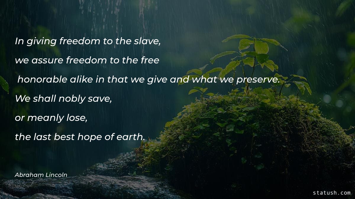 In giving freedom to the slave