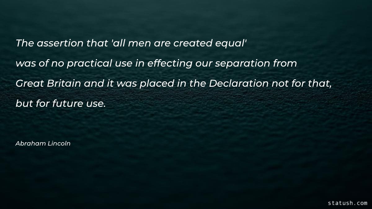 The assertion that 'all men are