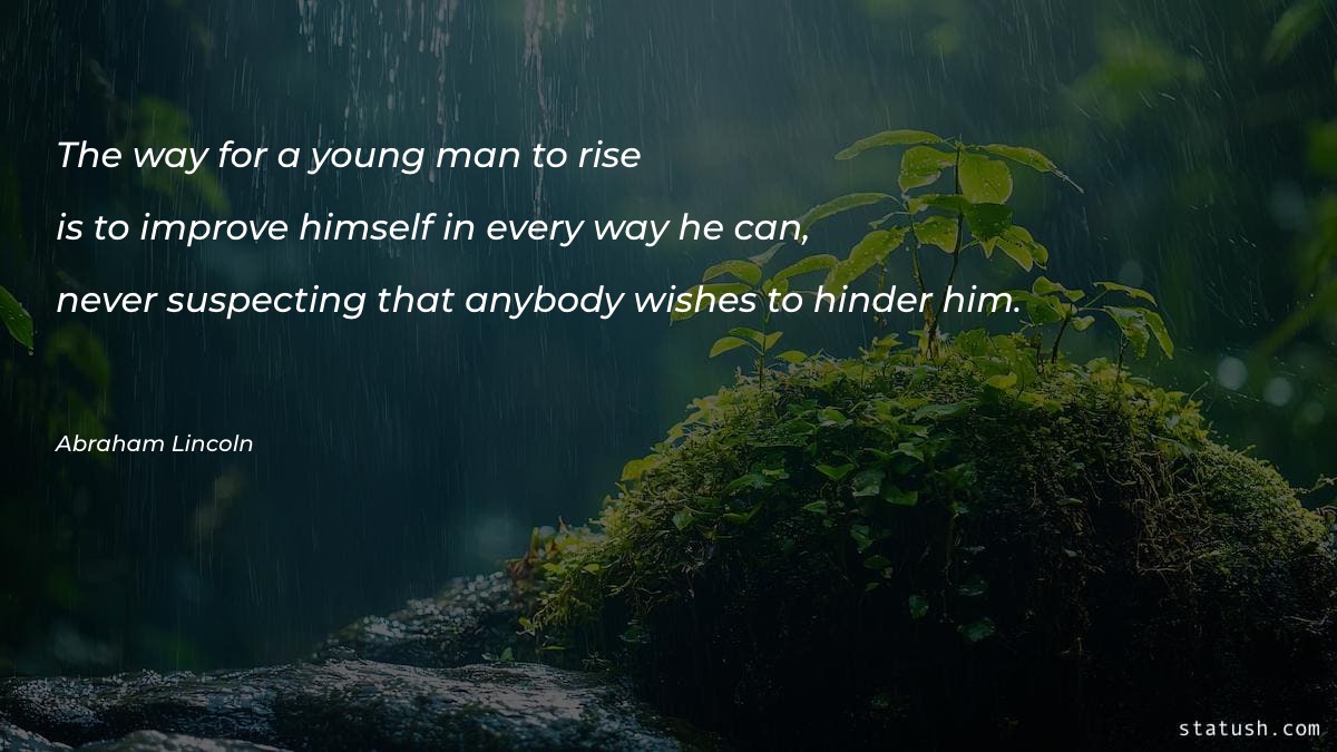 The way for a young man to rise