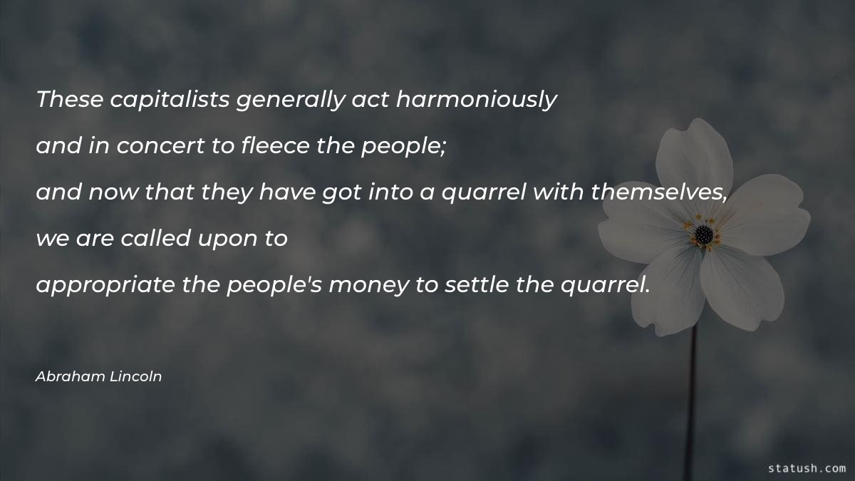 These capitalists generally act Motivational Quotes at statush.com