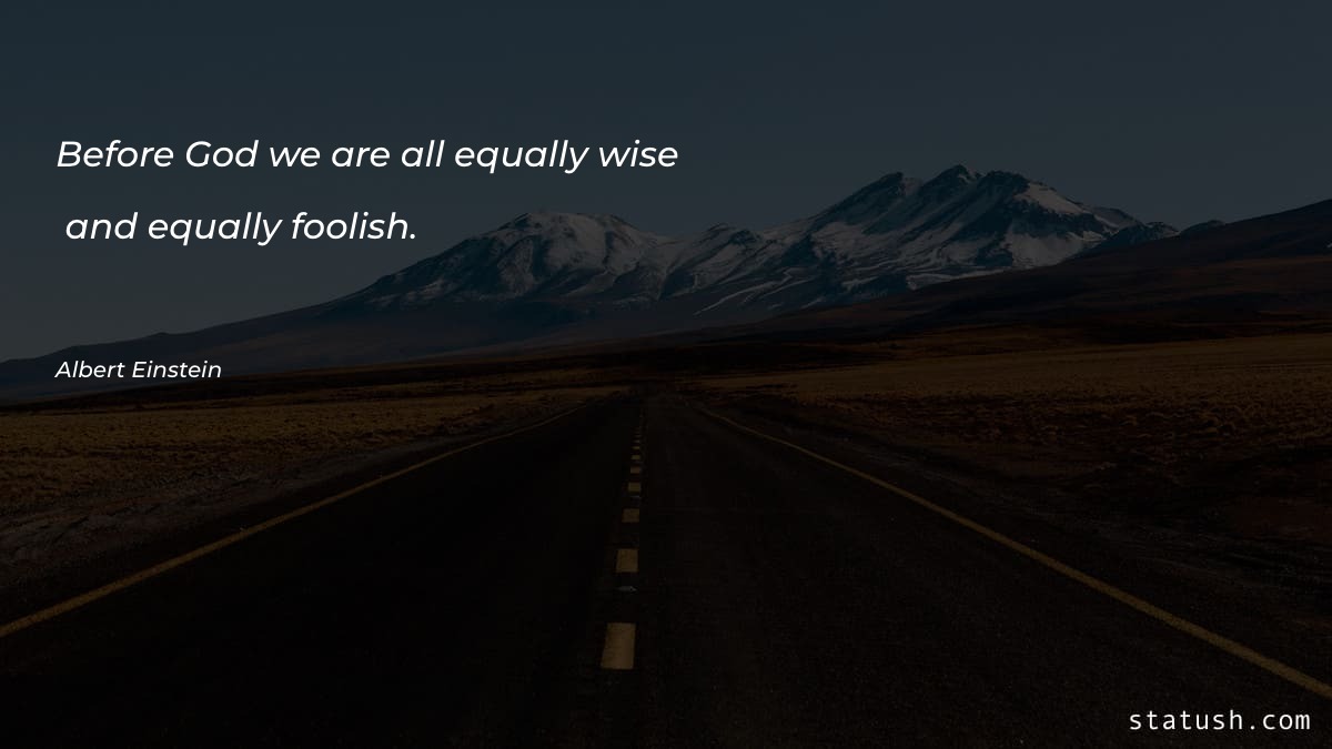 Before God we are all equally