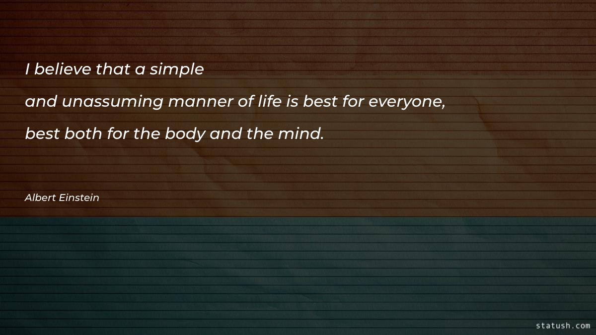 I believe that a simple Motivational Quotes at statush.com