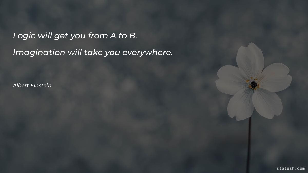 Logic will get you from A to B