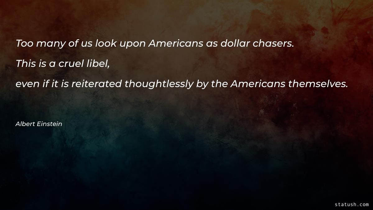 Too many of us look upon Americans