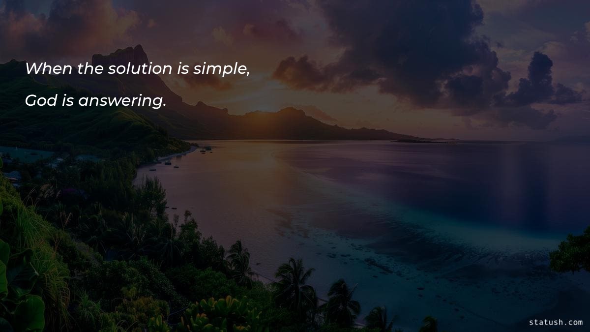 When the solution is simple - Motivational Quotes at statush.com