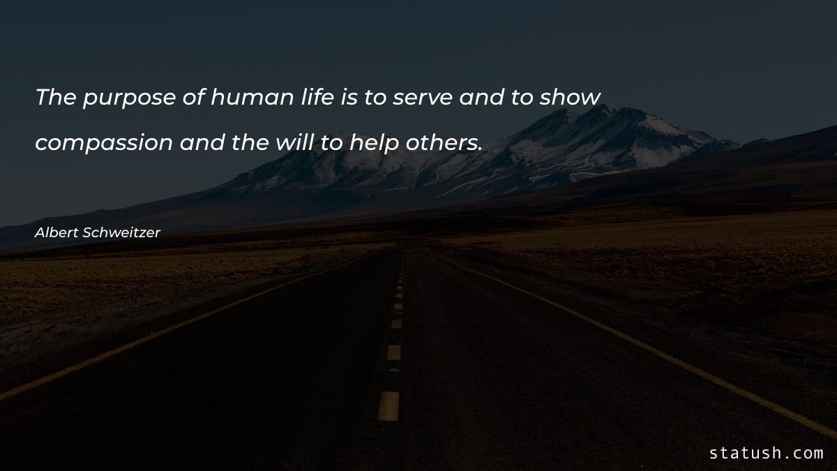 The purpose of human life