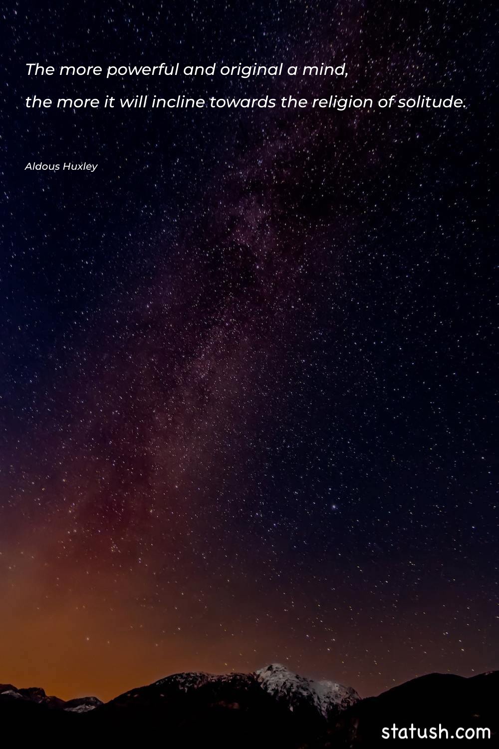 The more powerful and original - Motivational Quotes at statush.com