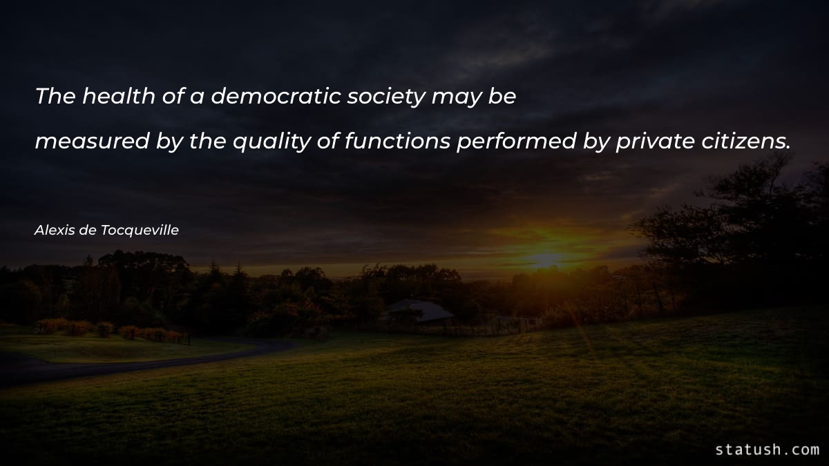 The health of a democratic