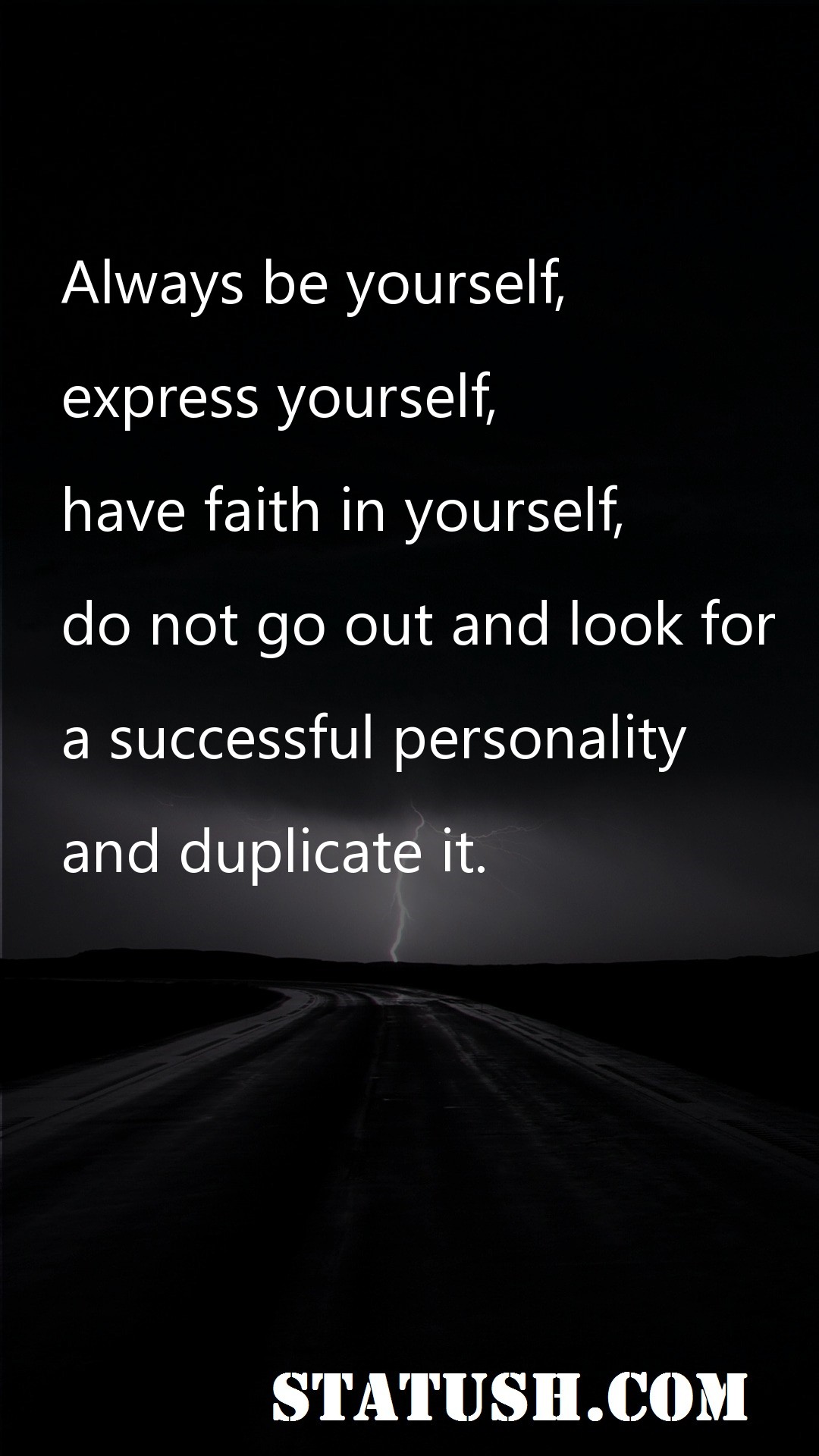 Always be yourself Success Quotes at statush.com