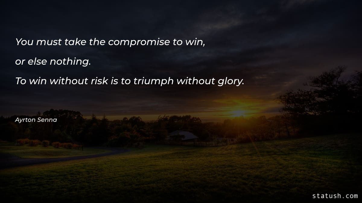 You must take the compromise Motivational Quotes at statush.com