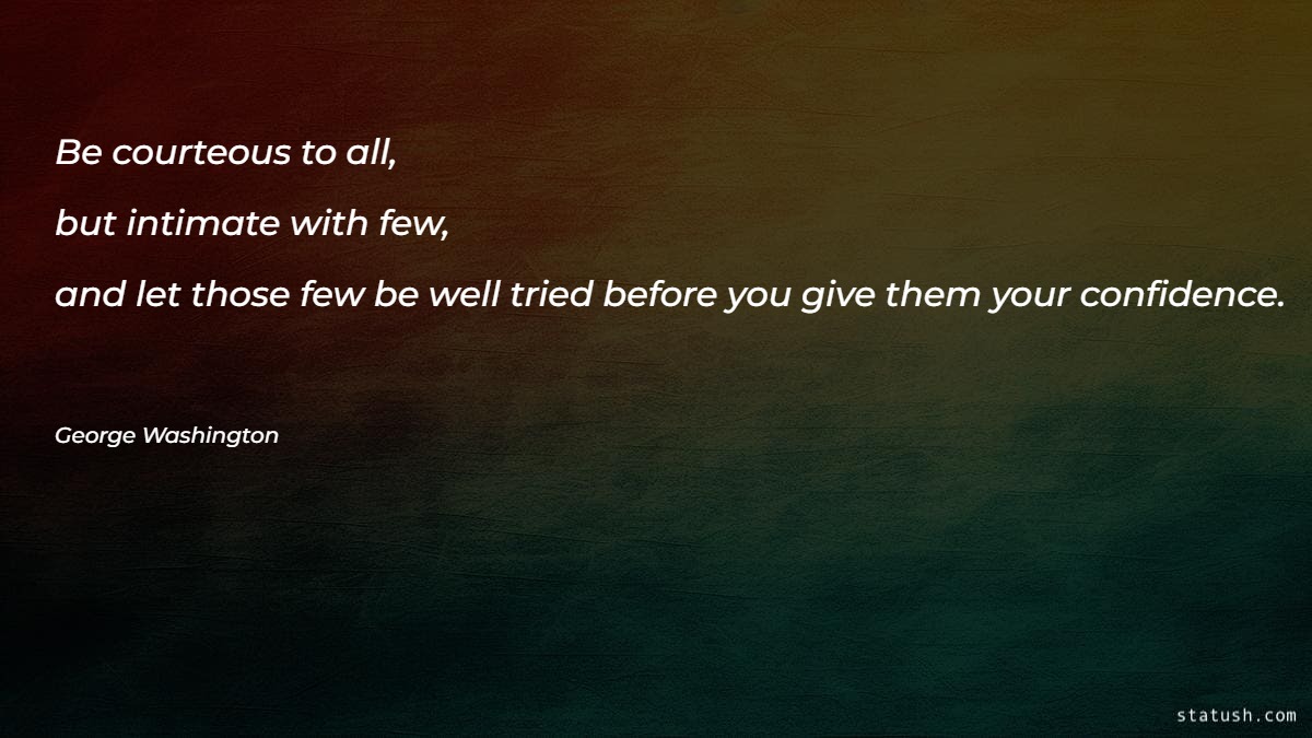 Be courteous to all - Motivational Quotes at statush.com