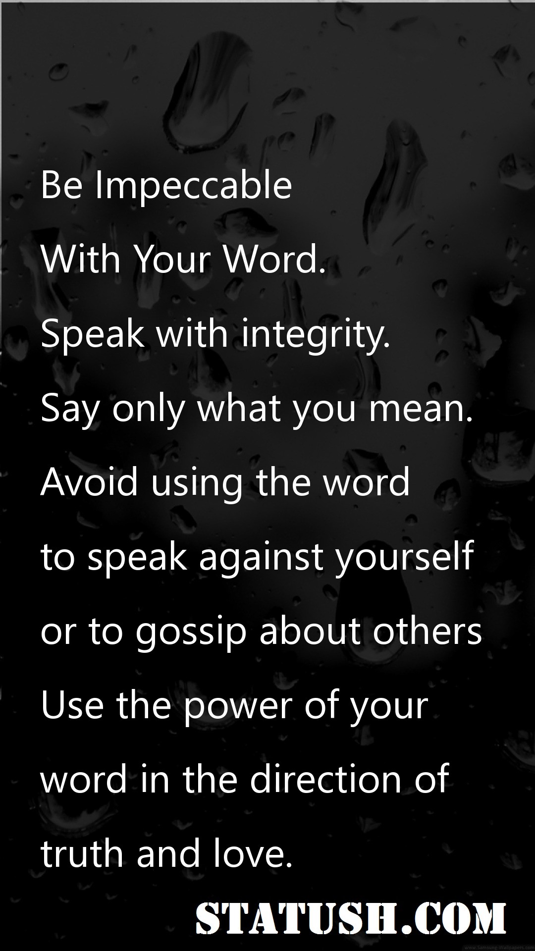 Be Impeccable - Motivational Quotes at statush.com