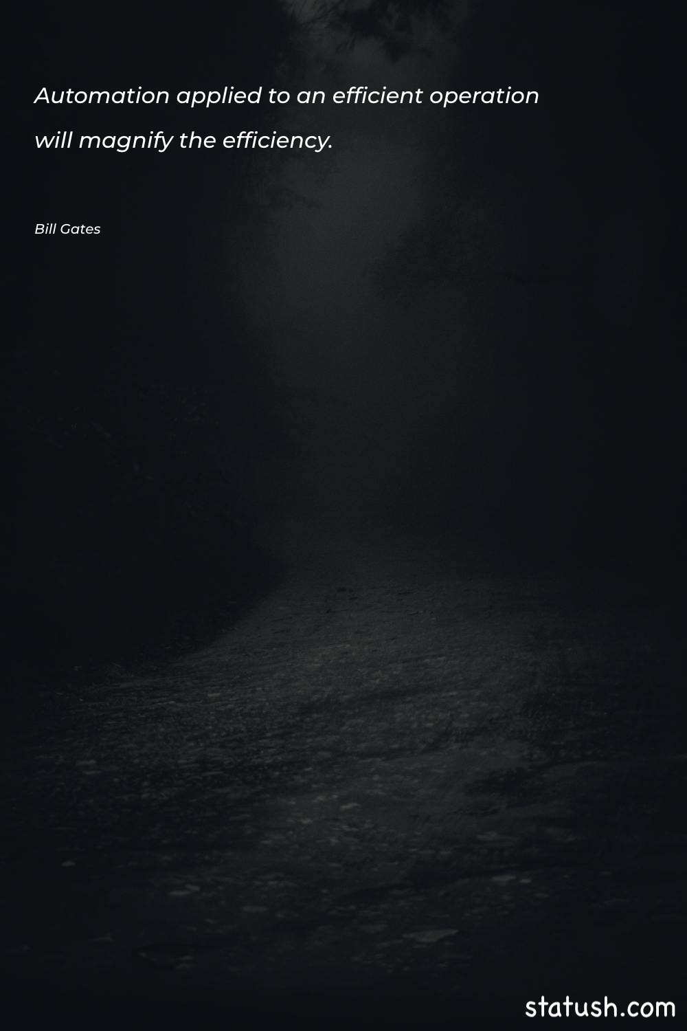 Automation applied to an efficient - Technology Quotes at statush.com