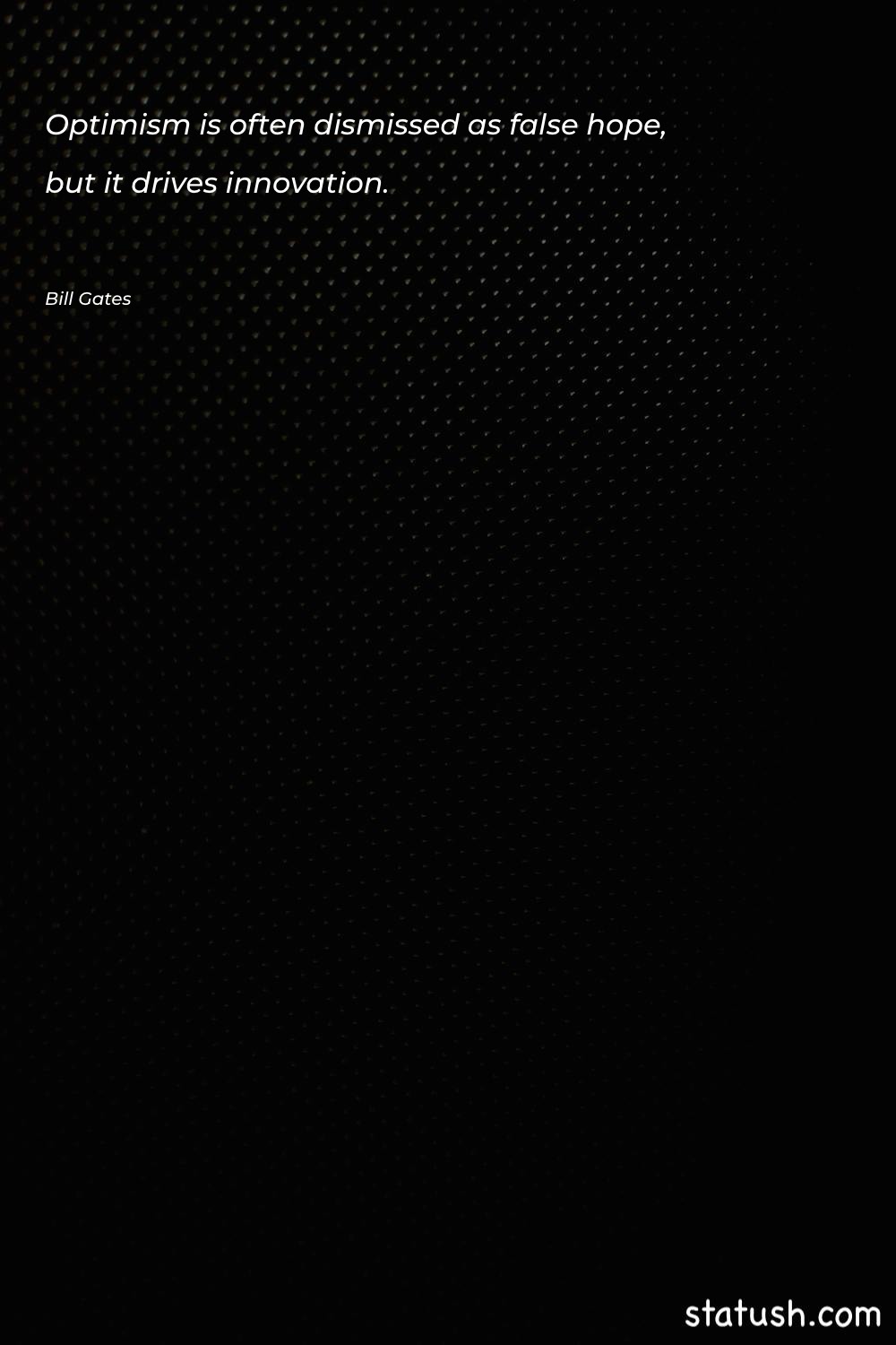 Optimism is often dismissed as