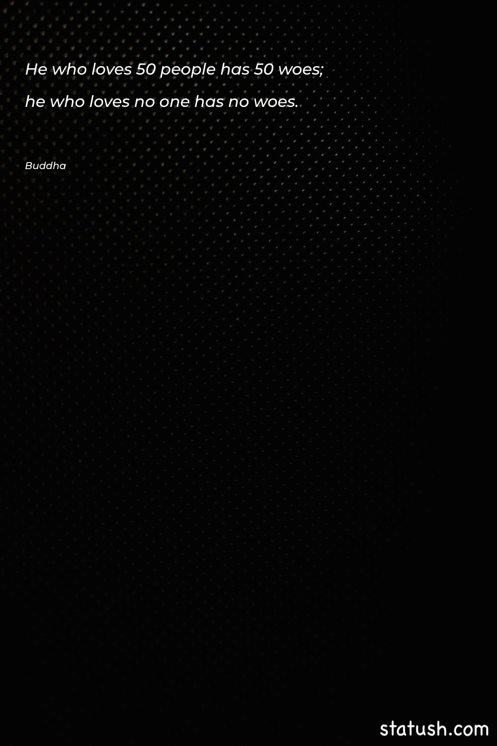 He who loves 50 people