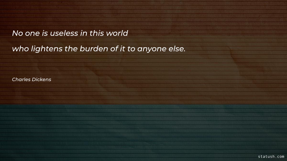 No one is useless in Motivational Quotes at statush.com