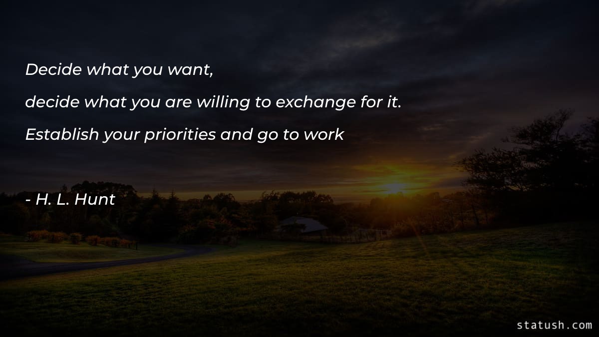 Decide what you want - Motivational Quotes at statush.com
