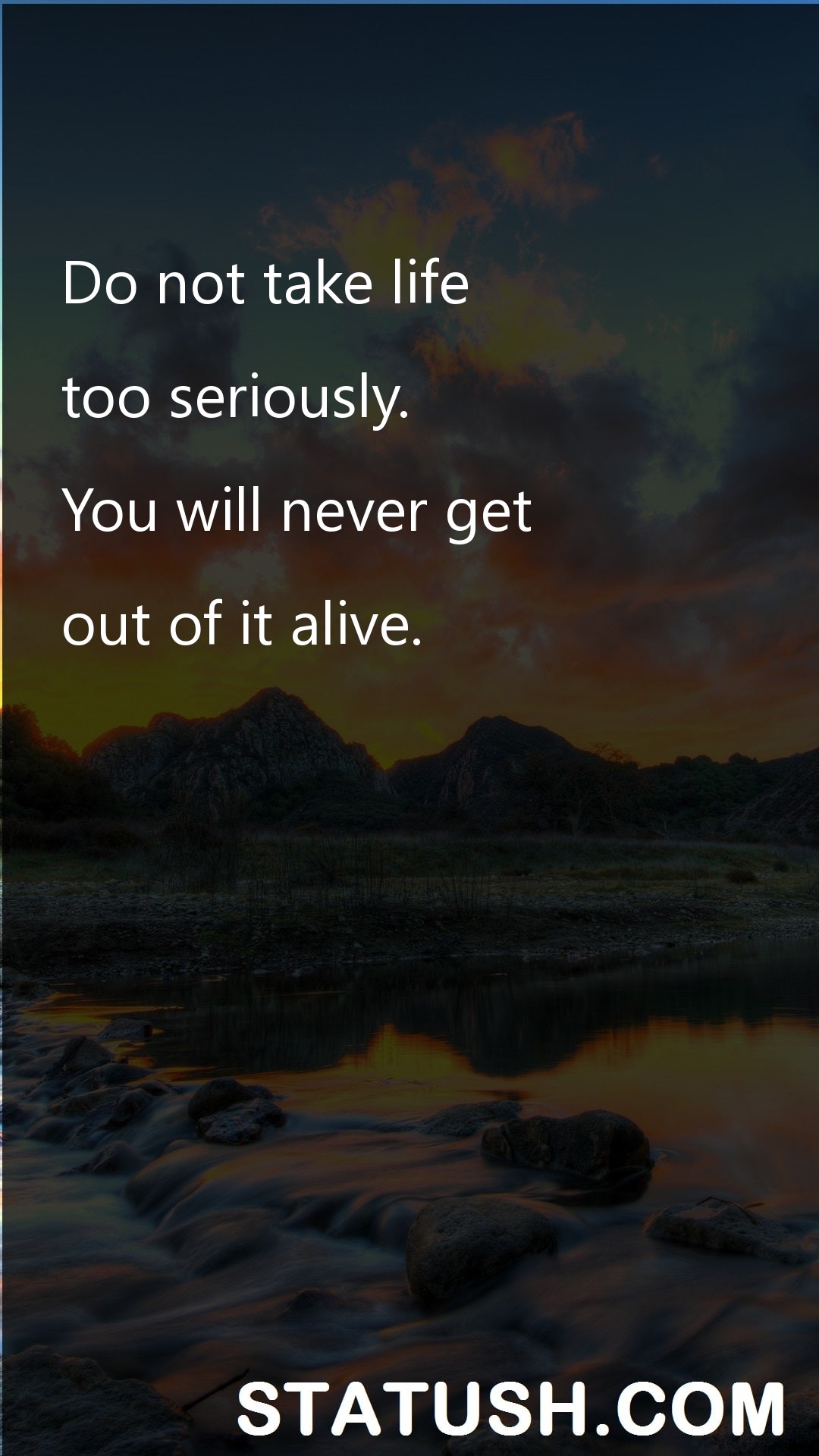 Do not take life - Life Quotes at statush.com