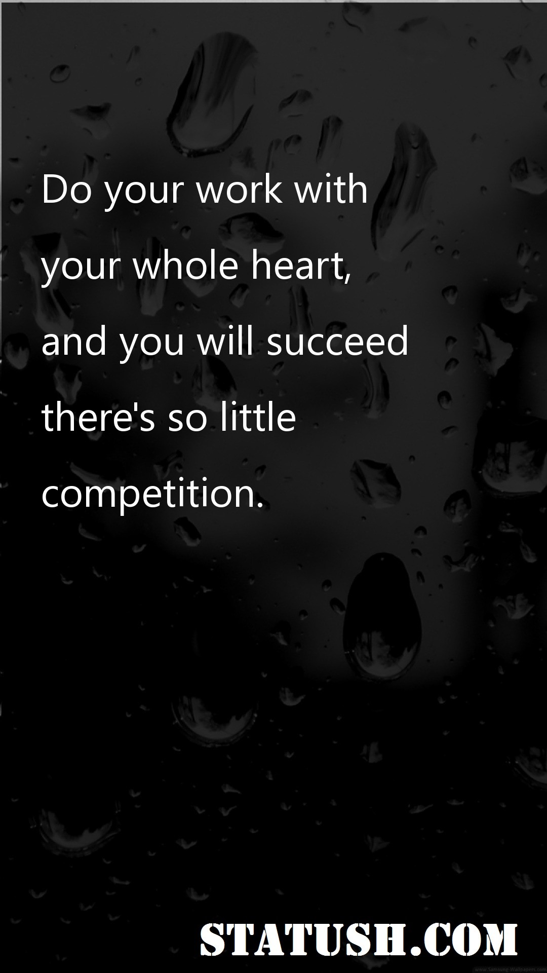 Do your work with - Motivational Quotes at statush.com