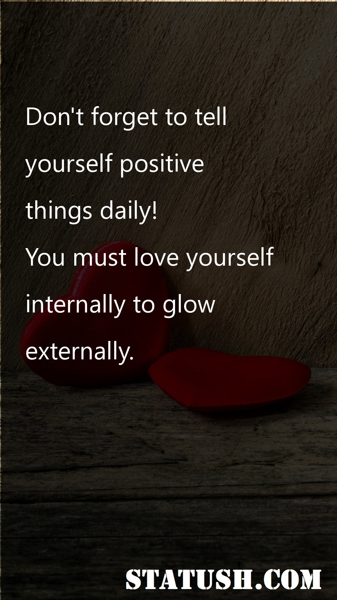 Dont forget to tell - Love Quotes at statush.com