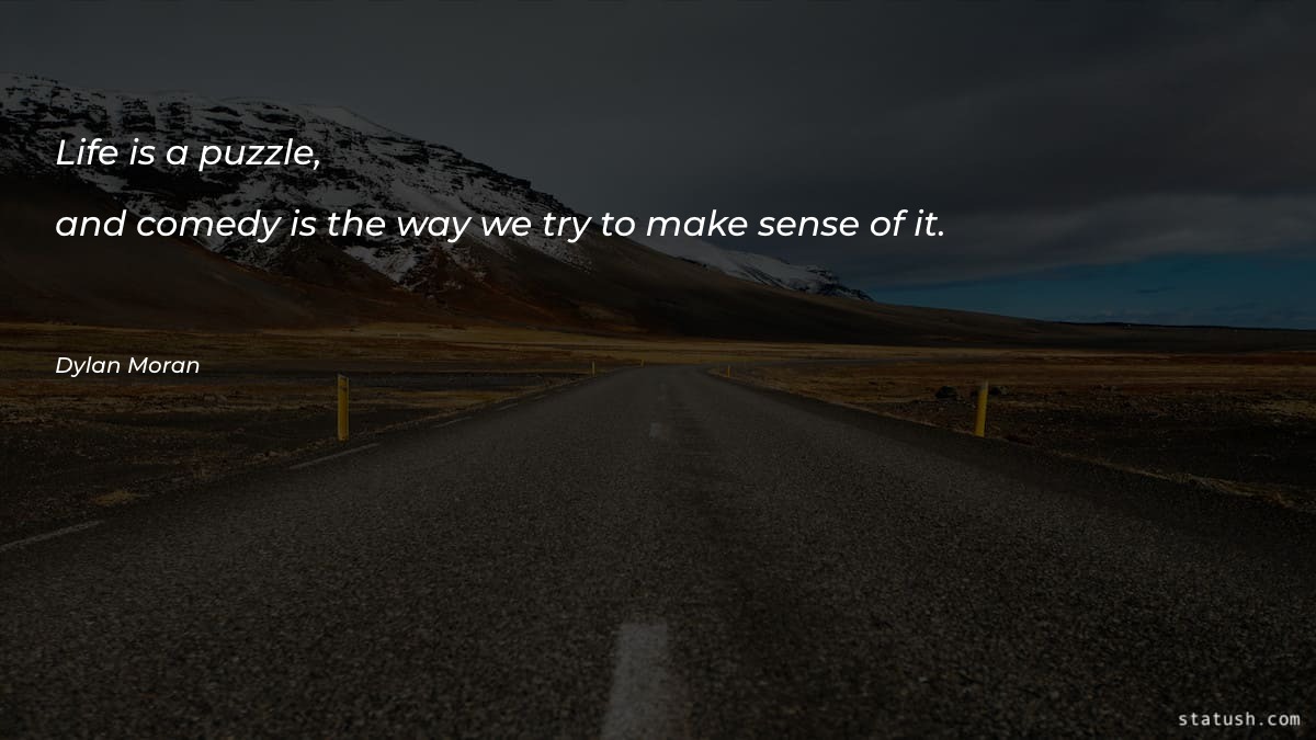 Life is a puzzle, and Motivational Quotes at statush.com