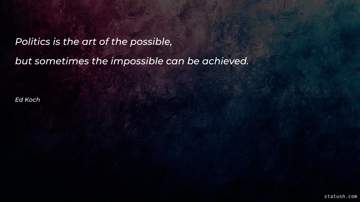 Politics is the art of - Motivational Quotes at statush.com