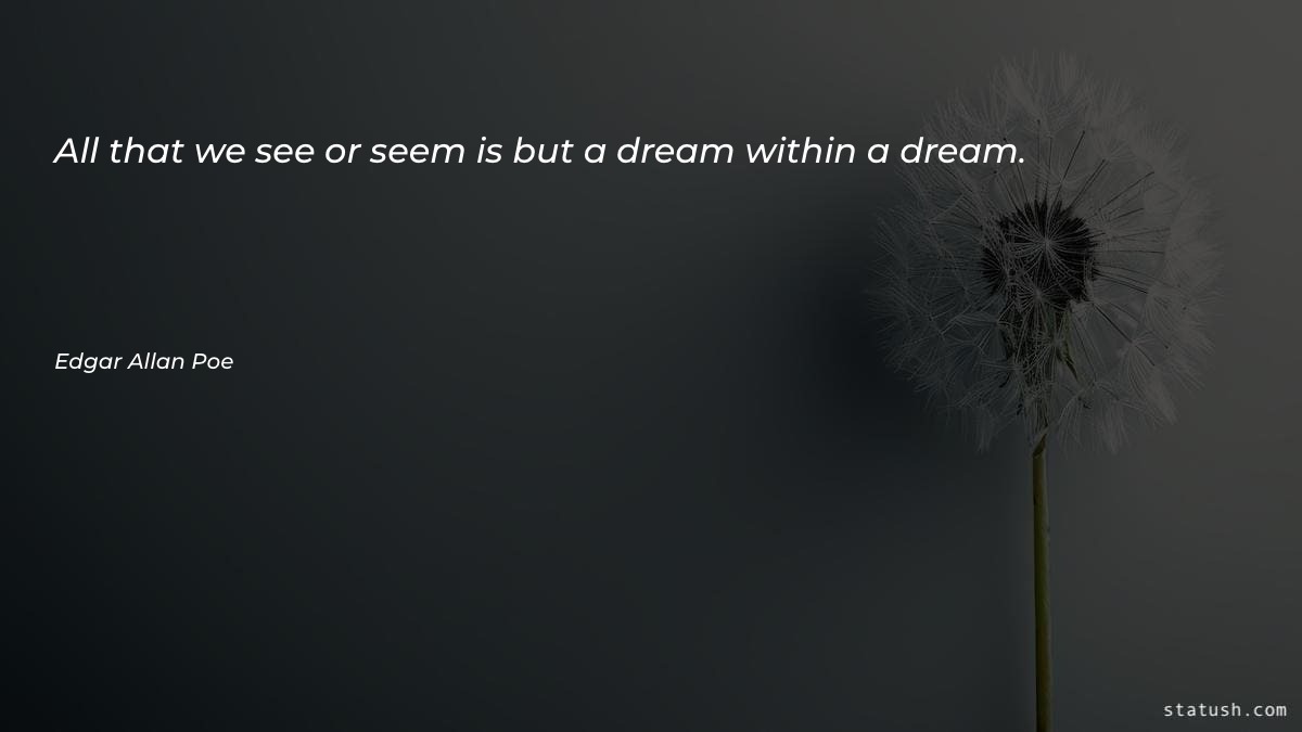 All that we see or Motivational Quotes at statush.com