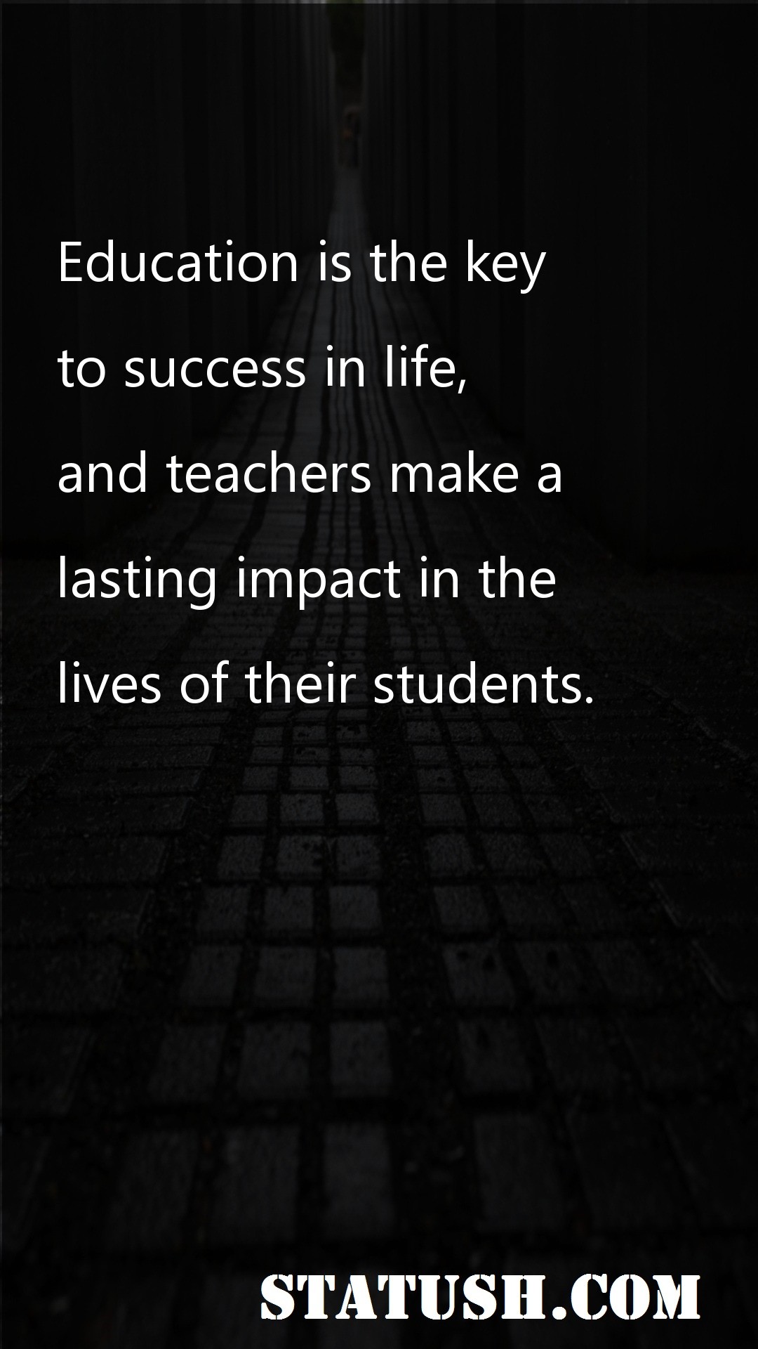 Education is the key to success - Life Quotes at statush.com