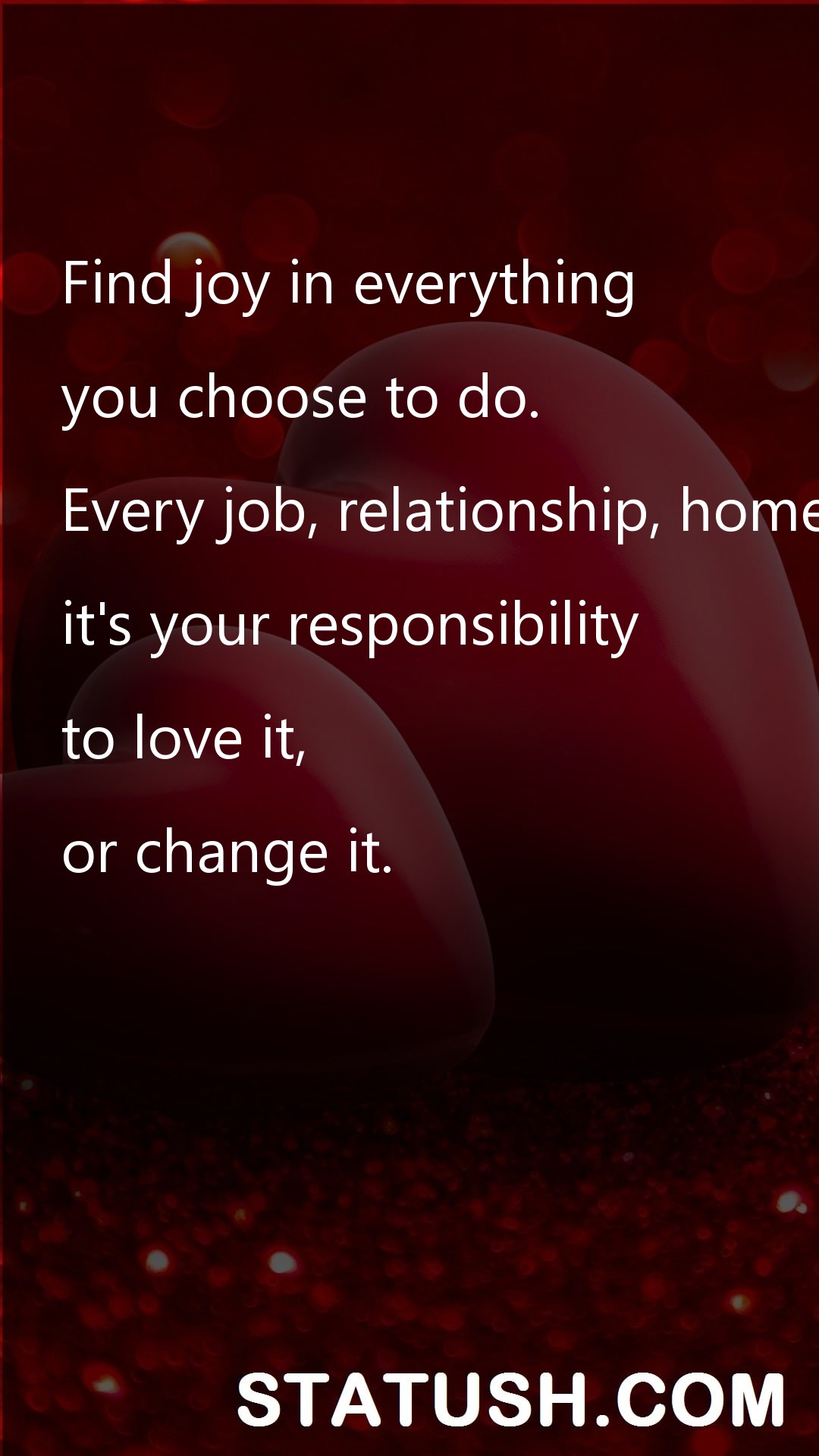 Find joy in everything - Love Quotes at statush.com