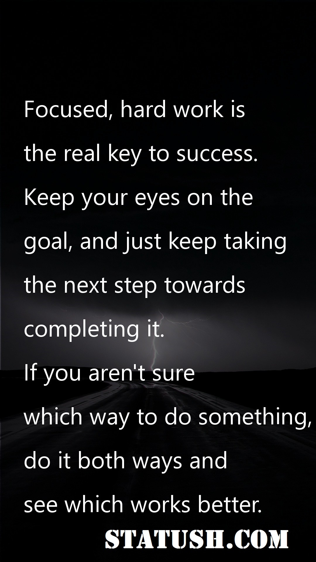 Focused hard work is the real key to success Success Quotes at statush.com