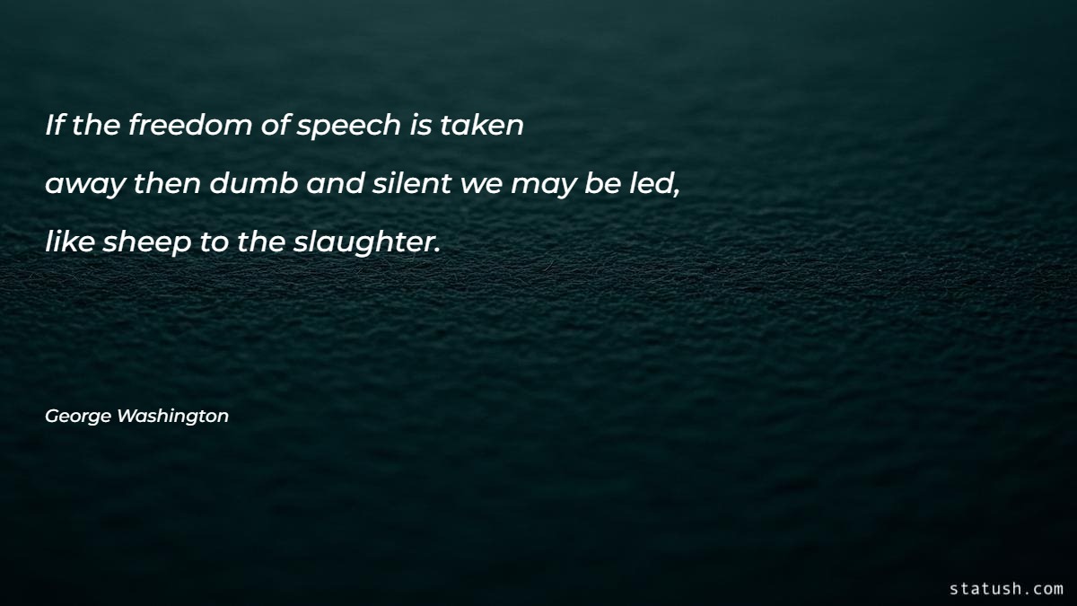 If the freedom of speech is taken Motivational Quotes at statush.com