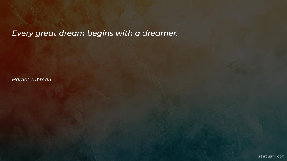 Every great dream begins with Dreams Quotes at statush.com