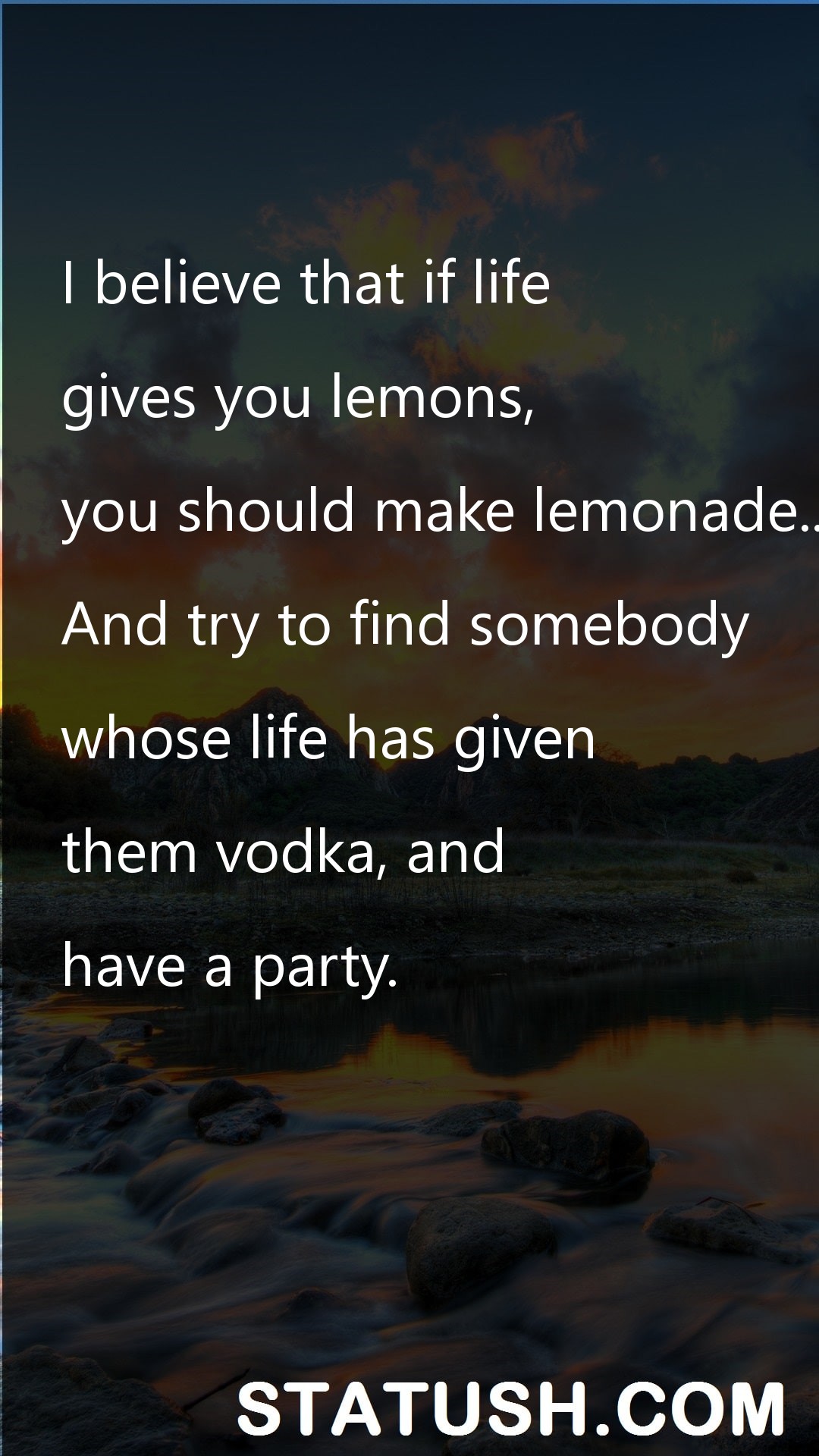 I believe that if life Life Quotes at statush.com