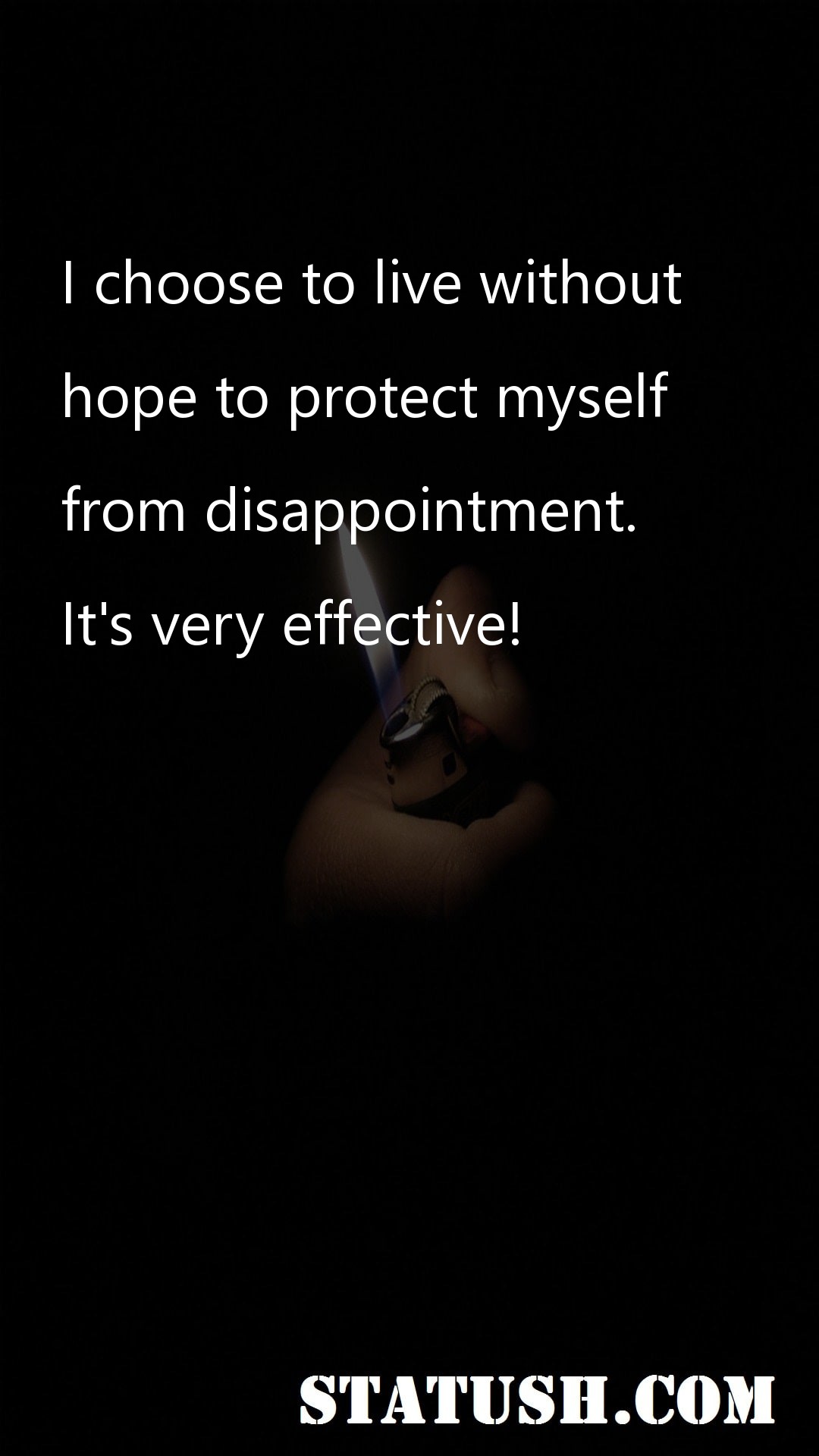 I choose to live without - Hope Quotes at statush.com