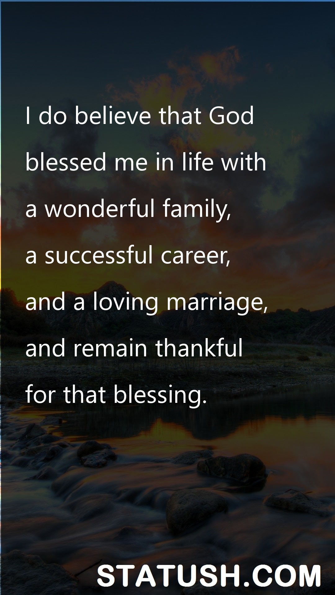 I do believe that God - Life Quotes at statush.com