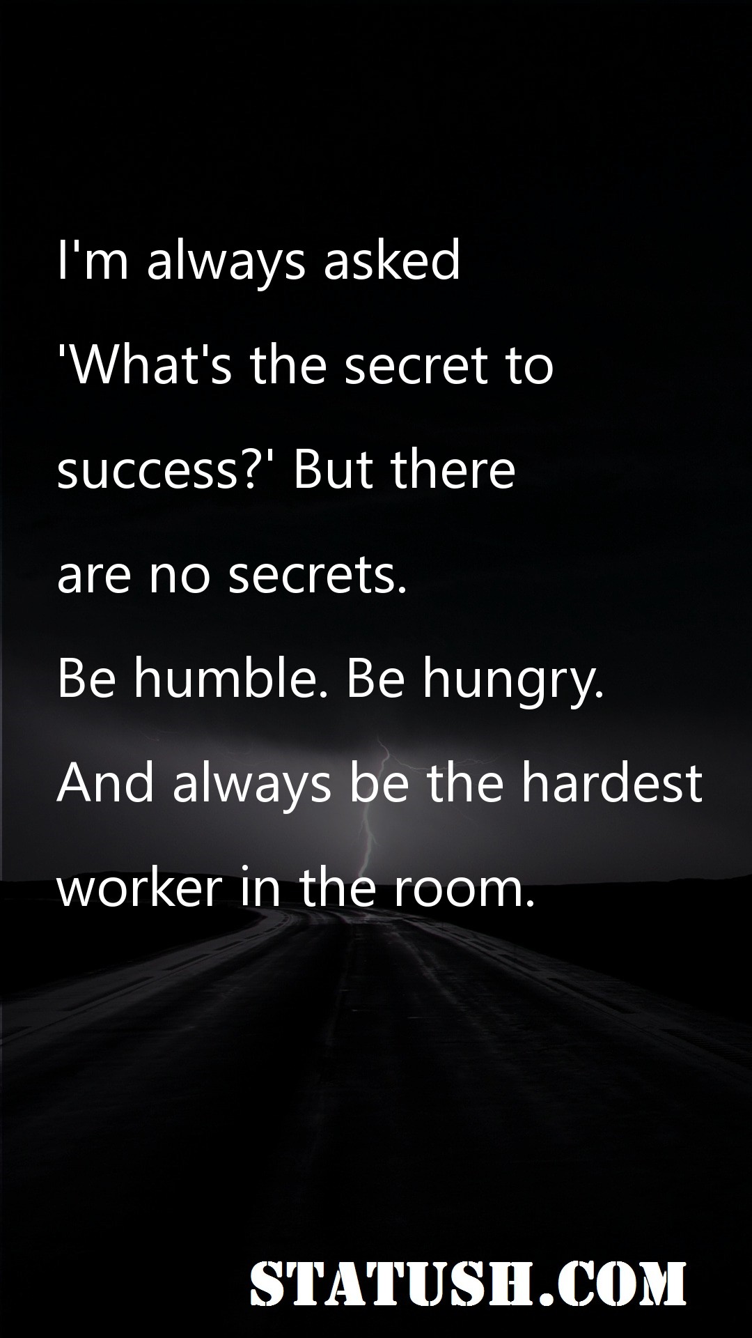 I m always asked - Success Quotes at statush.com