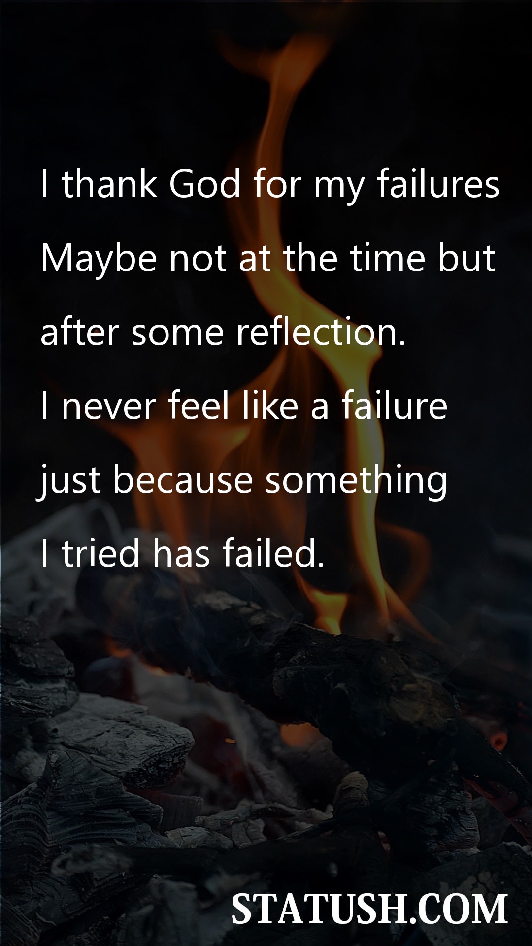 I thank God for my failures - Lord Quotes at statush.com