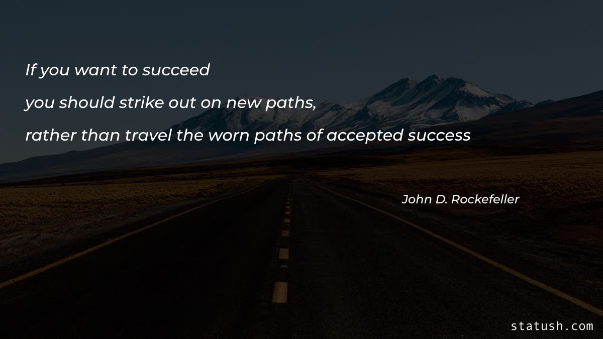 If you want to succeed you should strike - Motivational Quotes at statush.com